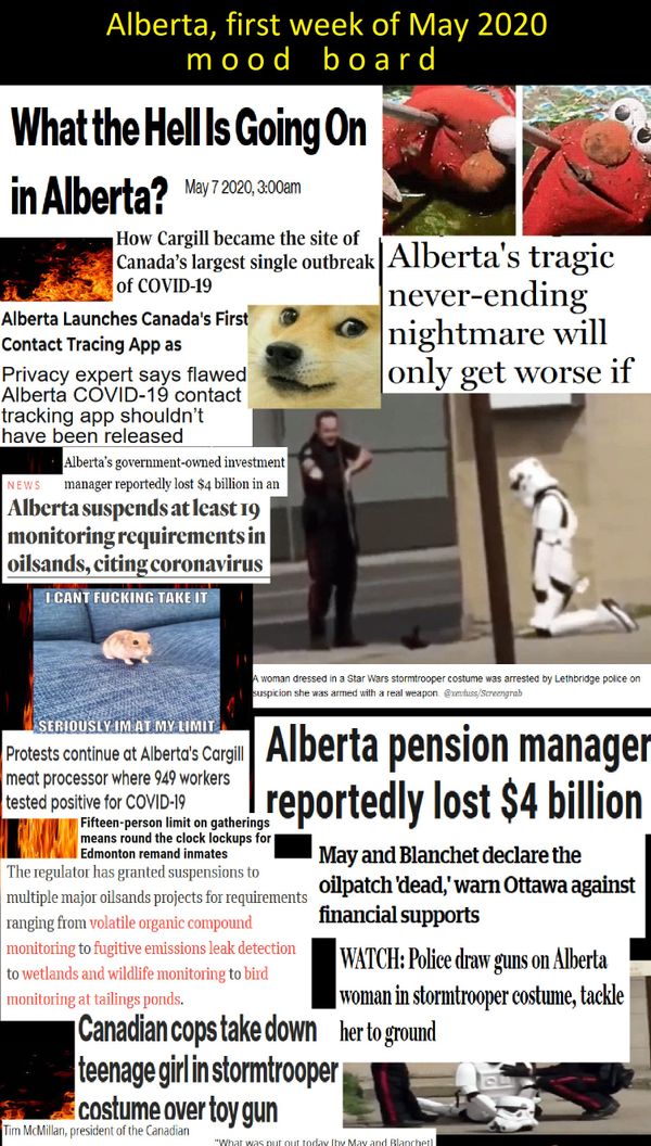 'Alberta in MAY 2020' moodboard: It got worse?
