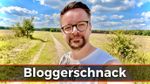 Bloggerschnack August 2026: Zeiten ändern dich – Meine ältesten Blogbeiträge vs. mein aktuelles Tun