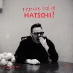 Gesundheit: Hatschi! von Tomas Tulpe