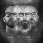 Wenn zu viele Köche den Brei verderben: Radioakt One von Radioaktivists