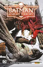 An der Grenze zum Horror: Batman – Knight Terrors: Albträume in Gotham taucht noch tiefer ab in die furchterregende Halbwelt zwischen Wachsein und Schlaf