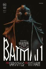 Der düstere Tanz mit dem Tod: Rafael Grampás Meisterwerk Batman – Der Gargoyle von Gotham 1