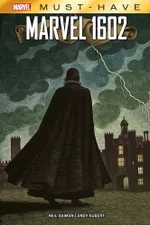 Neil Gaimans und Andy Kuberts zeitloses Meisterwerk neu aufgelegt: Marvel Must-Have: Marvel 1602