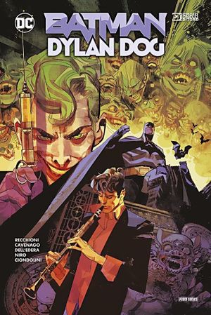 Eine Fledermaus, ein Pizza-Junkie und ein Okkultist: Batman / Dylan Dog ist große, europäische Comickunst – und ein noch größeres Vergnügen!
