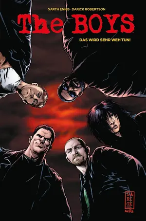 Grausam, grotesk, geschmacklos und leider geil: The Boys (Pocket Edition) 1: Das wird sehr wehtun! ist viel abgefuckte Comicaction zum sehr fairen Preis!