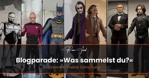 Blogparade: »Was sammelst du?« Einblick in meine Sammlung