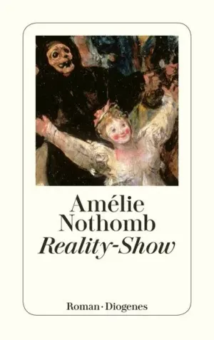 Erschreckend. Gut: Reality Show von Amélie Nothomb