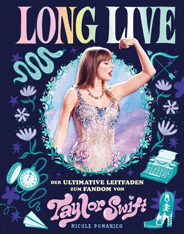 Gründlicher Einblick in den Mega-Hype: Long Live – Der ultimative Leitfaden zum Fandom von Taylor Swift