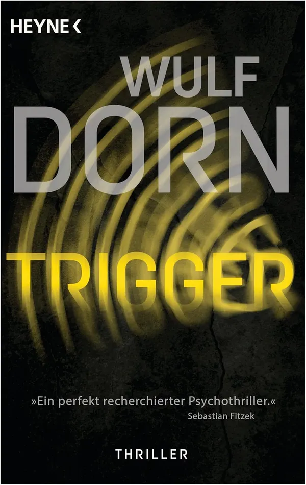 Fesselndes Debüt: Trigger von Wulf Dorn