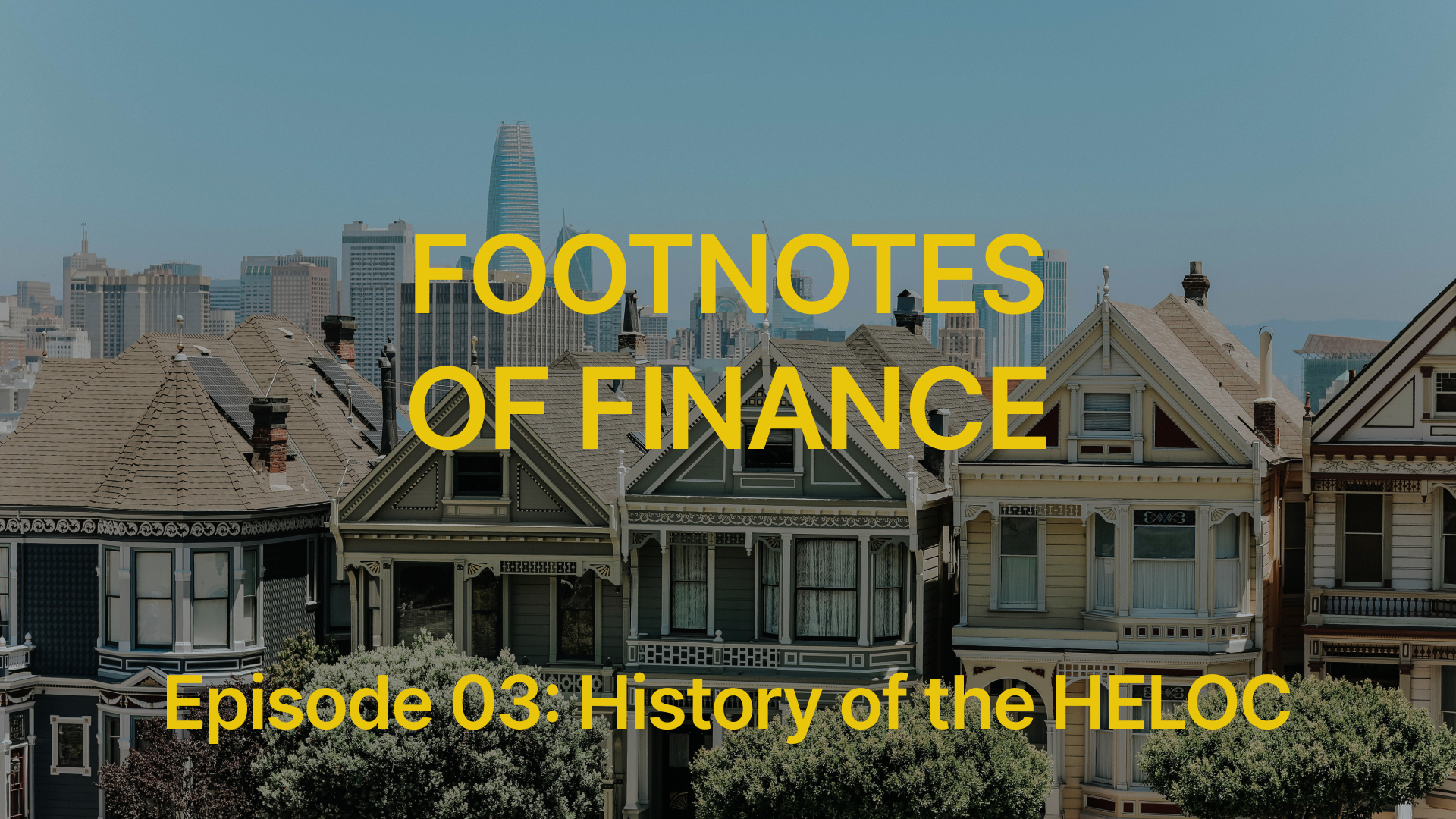 History of HELOC Aven Footnotes of Finance.png