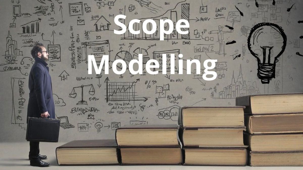 Scope Modelling