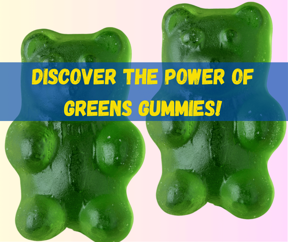 Greens Gummies