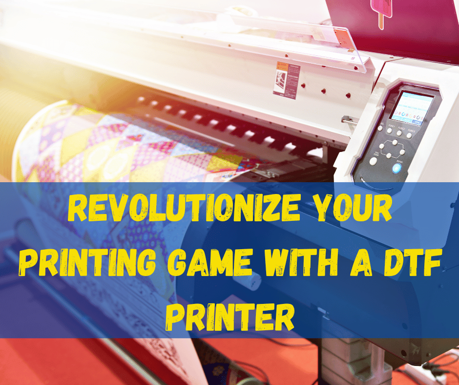 DTF Printer