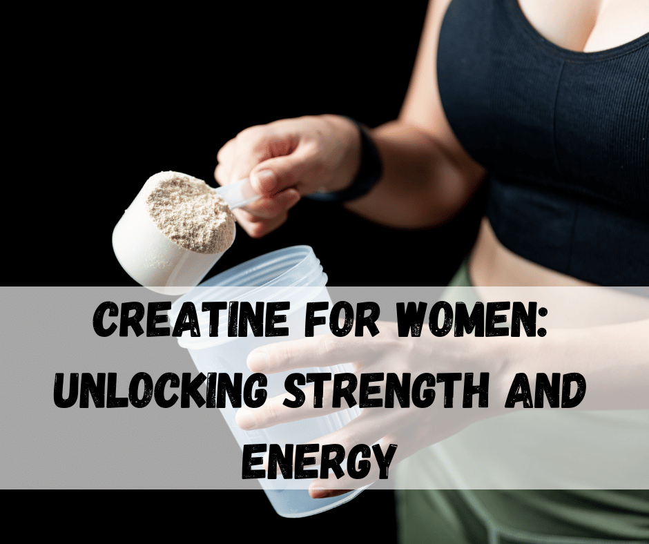 Creatine For Women