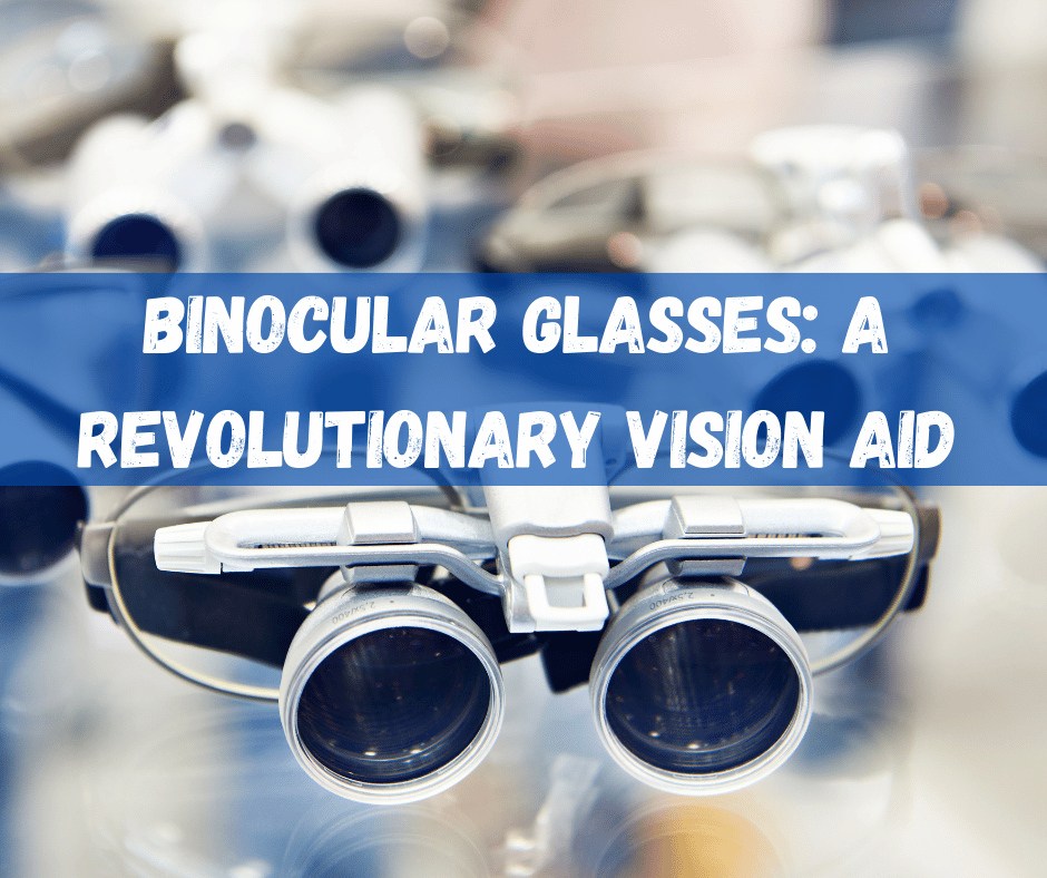 Binocular Glasses