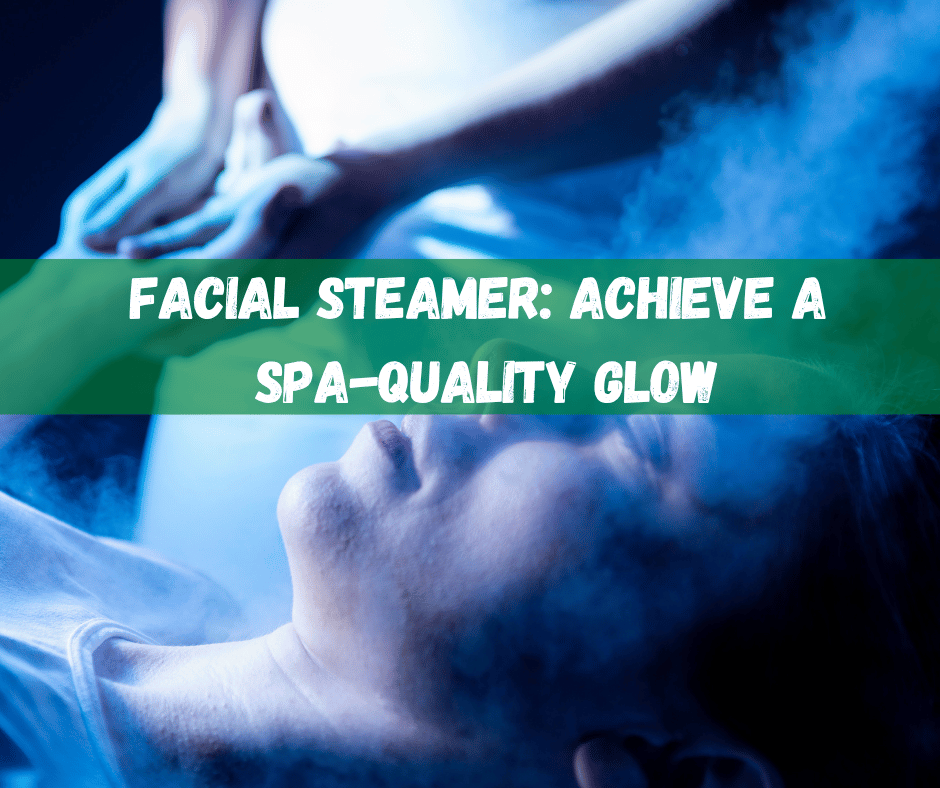 Facial Steamer