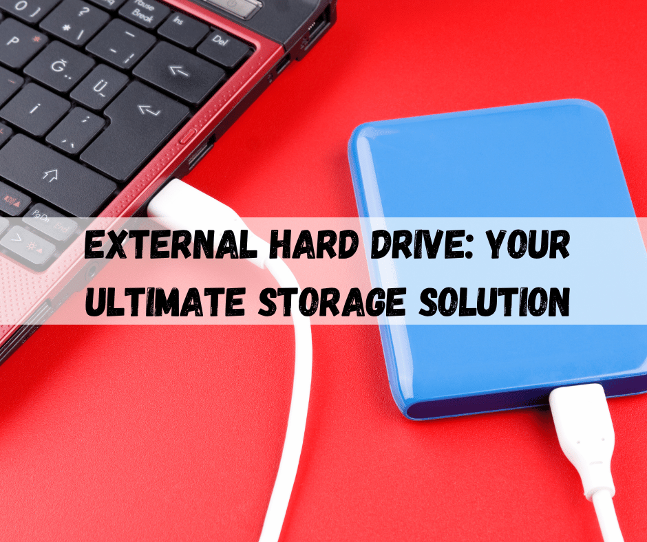 External Hard Drive