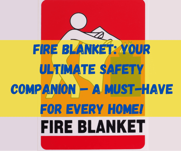 Fire Blanket