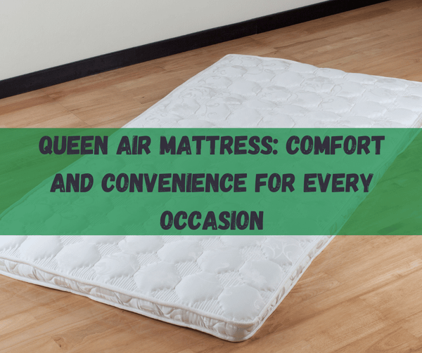 Queen Air Mattress