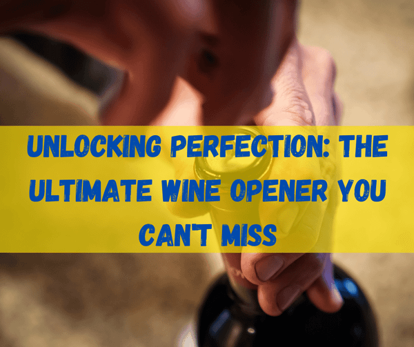 Wine Opener