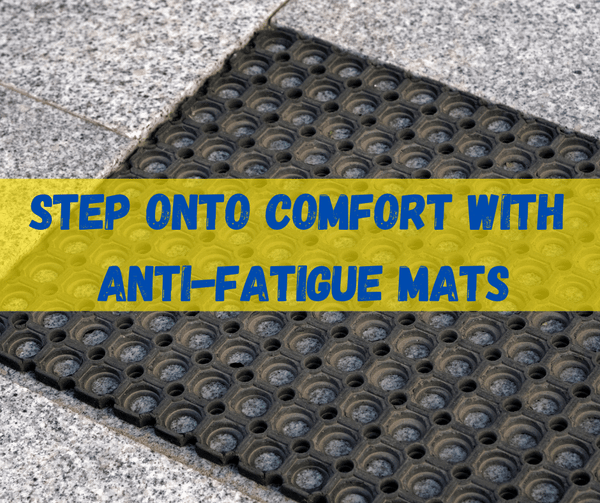 Anti-Fatigue Mats