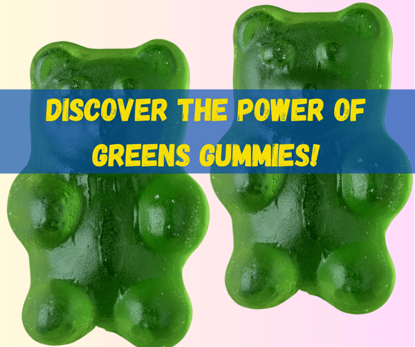 Greens Gummies