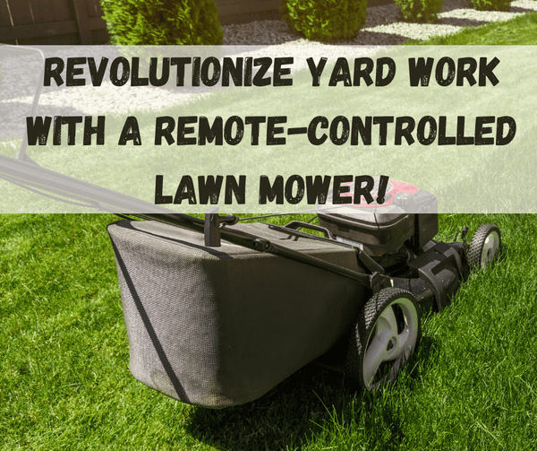 Remote Controlled Lawn Mower