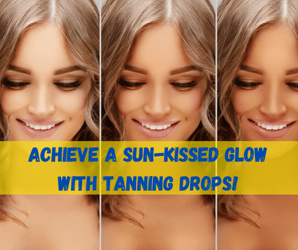 Tanning Drops