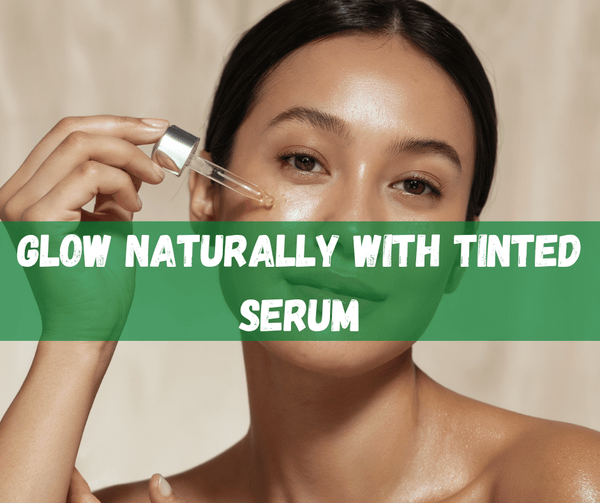 Tinted Serum