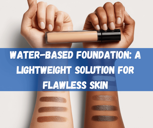 Water Based Foundation