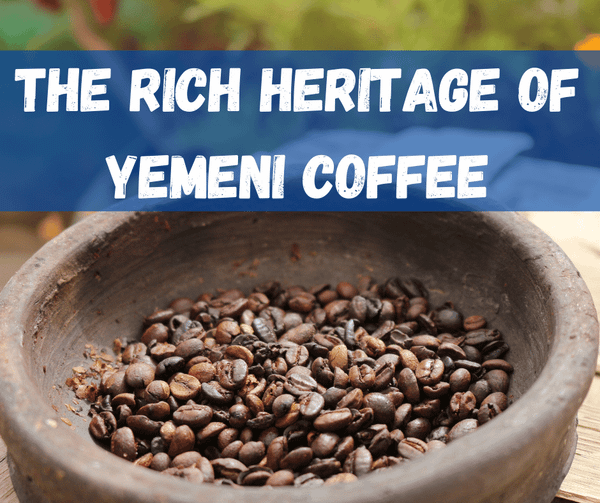 Yemeni Coffee