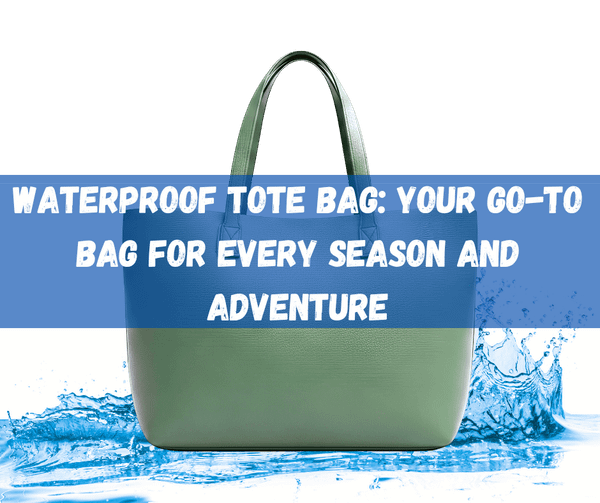 Waterproof Tote Bag