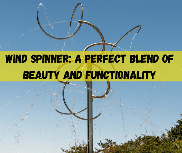 Wind Spinner