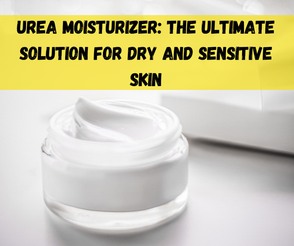 Urea Moisturizer