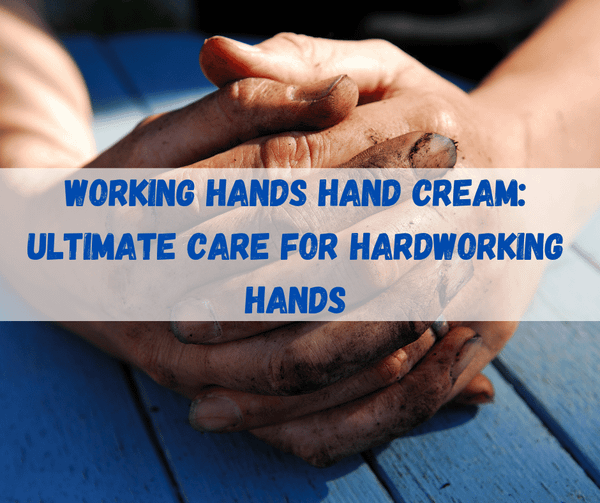 Working Hands Hand Cream