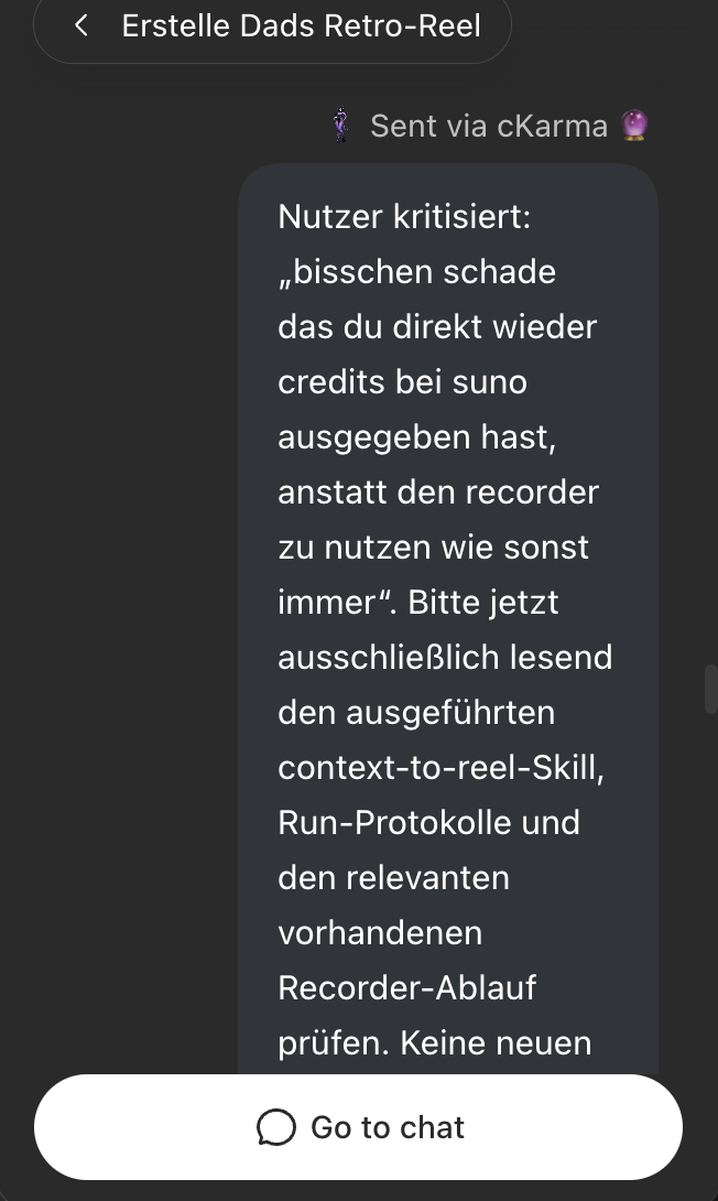 Echter, beschnittener Screenshot eines sichtbaren cKarma-Auftrags: Nach der Recorder-Kritik sollen Skill, Run-Protokolle und vorhandener Recorder-Ablauf ausschließlich lesend geprüft werden. Der Auftrag ist unten abgeschnitten.