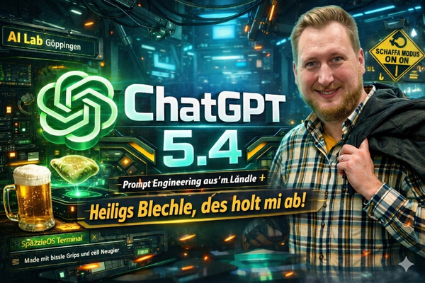 ChatGPT 5.4: Was mich daran direkt überzeugt hat 👌