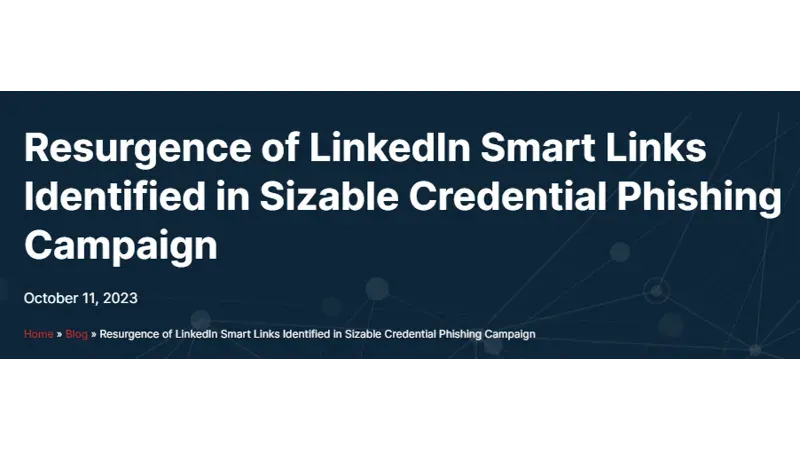 LinkedIn Smart Links being used to Phish