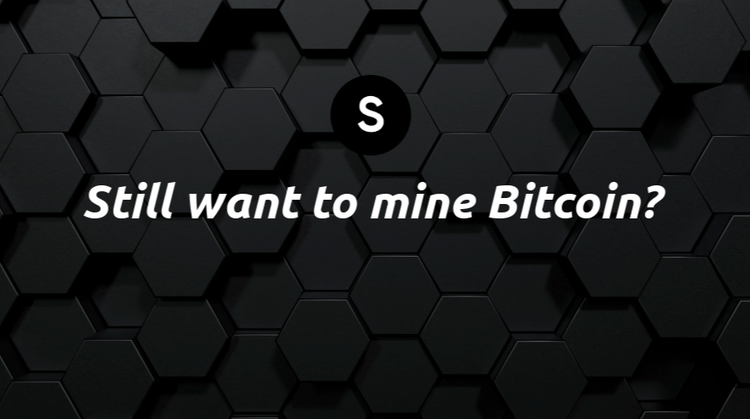 Still want to mine Bitcoin? (Simple Mining is the solution)
