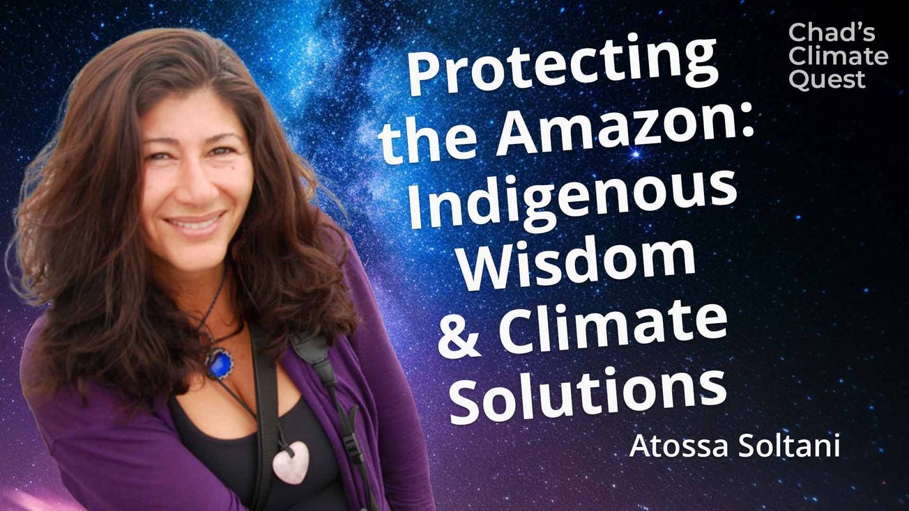 Protecting the Amazon: Indigenous Wisdom and Climate Solutions