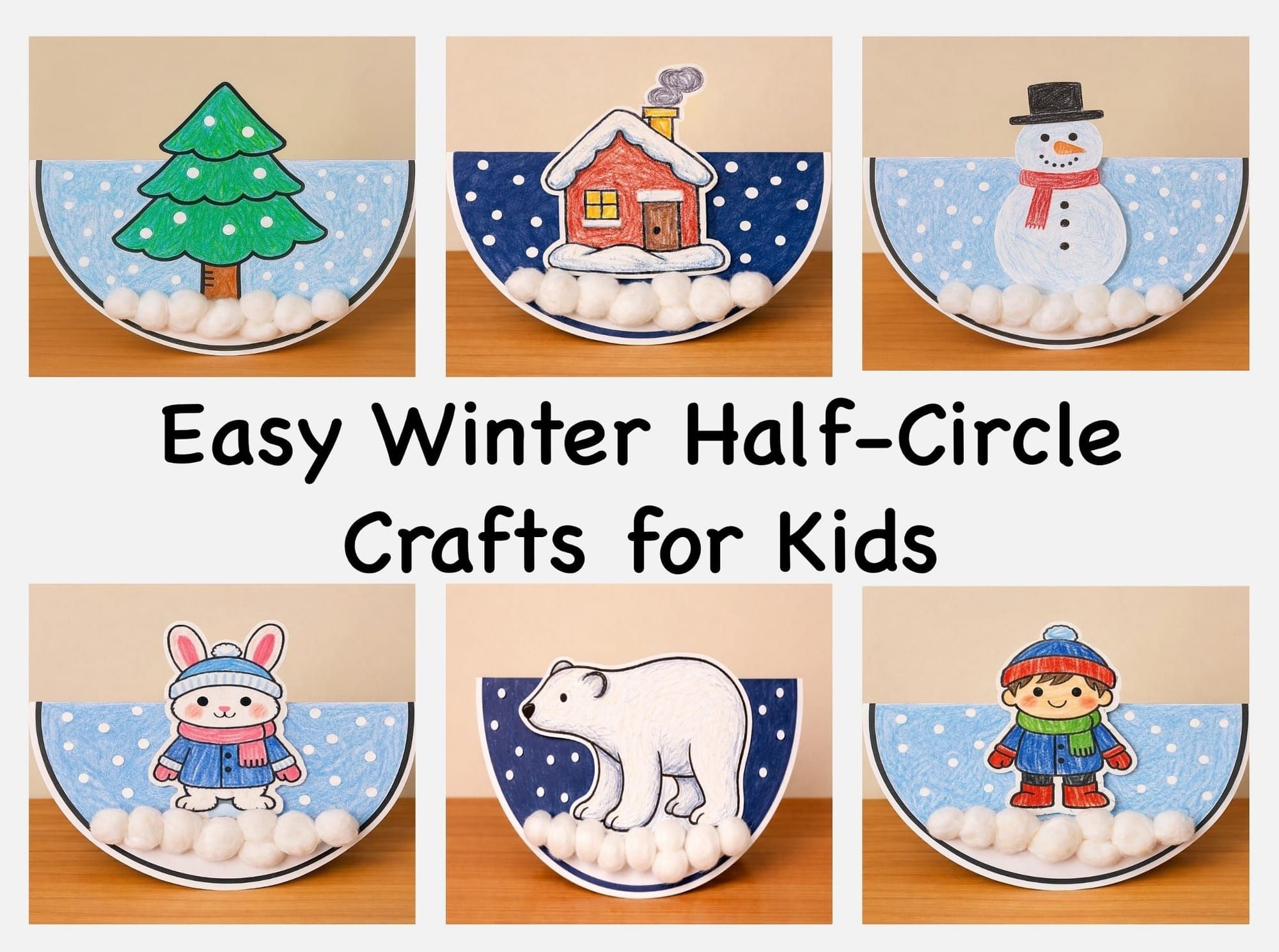 Fun and Easy Winter Half-Circle Crafts for Kids