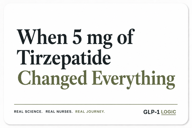 Title graphic for “When 5 mg of Tirzepatide Changed Everything” from GLP-1 Logic.