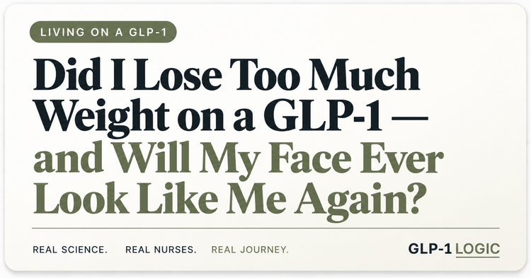 Did I Lose Too Much Weight on a GLP-1 — and Will My Face Ever Look Like Me Again?