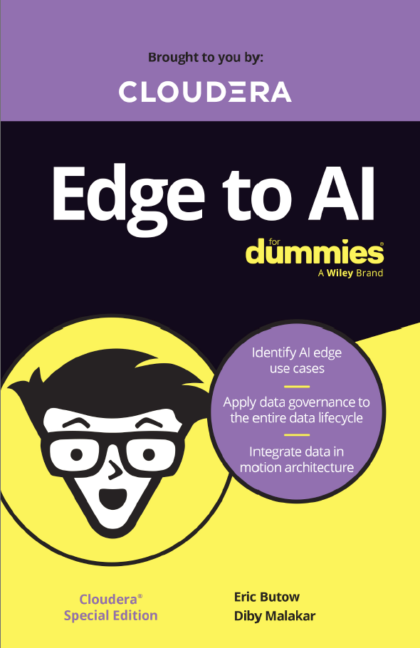 The front cover of Edge to AI For Dummies, Cloudera Special Edition by Eric Butow and Diby Malakar.