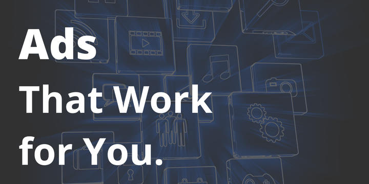 Ads That Work for You (Not at You)