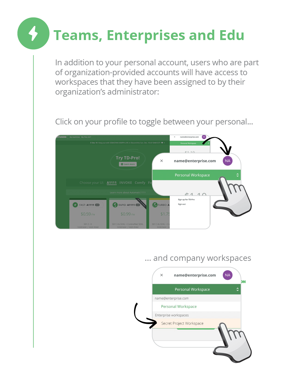 In addition to your personal account, users who are part of organization-provided accounts will have access to workspaces.