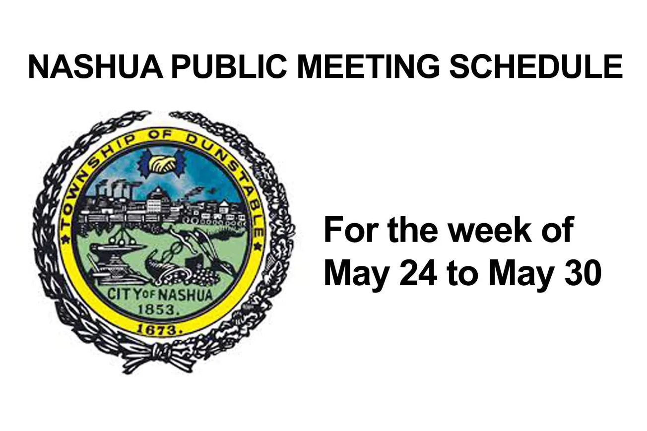 Nashua public meetings - May 24 through May 30.