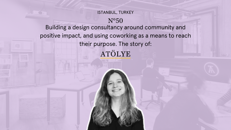 ATOLYE, Coworking Istanbul, Coworkies, Coworking Book