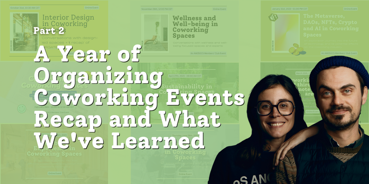 A Year of Organizing Coworking Events - Recap and What We've Learned