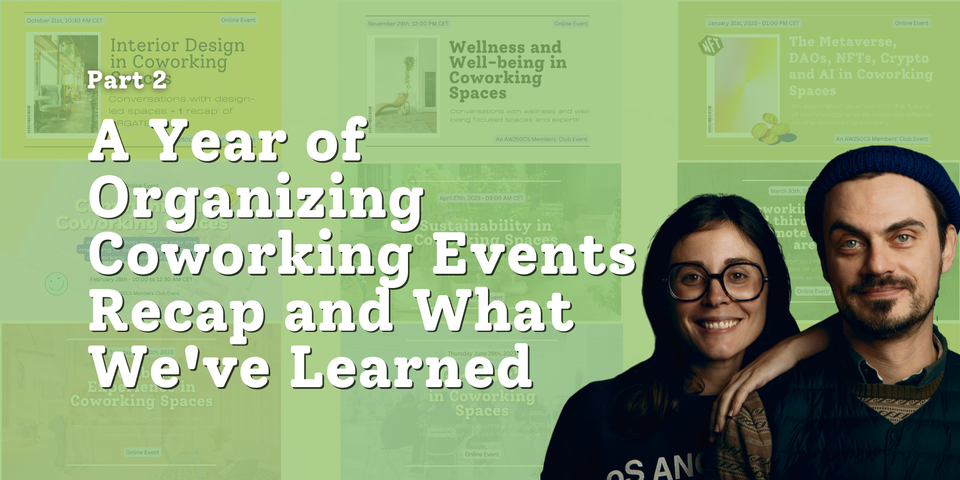 A year of organizing coworking events - CoworkiesTV